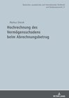 Buchcover Hochrechnung des Vermögensschadens beim Abrechnungsbetrug