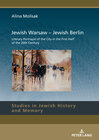 Buchcover Jewish Warsaw – Jewish Berlin