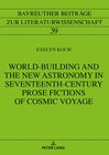 Buchcover World-Building and the New Astronomy in Seventeenth-Century Prose Fictions of Cosmic Voyage