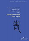 Buchcover Vieillesses en Chine et en France