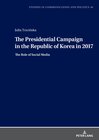 Buchcover The Presidential Campaign in the Republic of Korea in 2017