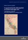 Buchcover La gramatización del español en el Perú del Siglo XIX