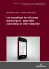 Buchcover Les mutations des discours médiatiques : approche contrastive et interculturelle