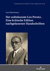 Buchcover Der unbekannte Leo Perutz. Eine kritische Edition nachgelassener Handschriften