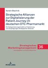 Buchcover Strategische Allianzen zur Digitalisierung der Patient Journey im deutschen OTC-Pharmamarkt