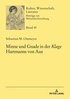 Buchcover Minne und Gnade in der «Klage» Hartmanns von Aue