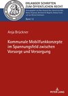 Buchcover Kommunale Mobilfunkkonzepte im Spannungsfeld zwischen Vorsorge und Versorgung