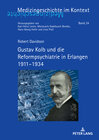 Buchcover Gustav Kolb und die Reformpsychiatrie in Erlangen 1911–1934