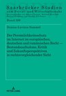 Buchcover Der Persönlichkeitsschutz im Internet im europäischen, deutschen und rumänischen Recht — Bestandsaufnahme, Kritik und Zu