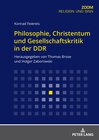 Buchcover Philosophie, Christentum und Gesellschaftskritik in der DDR