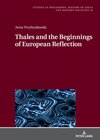 Buchcover Thales and the Beginnings of European Reflection