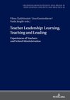 Buchcover Teacher Leadership: Learning, Teaching and Leading