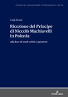 Buchcover Ricezione del <I>Principe</I> di Niccolò Machiavelli in Polonia