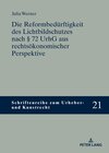 Buchcover Die Reformbedürftigkeit des Lichtbildschutzes nach § 72 UrhG aus rechtsökonomischer Perspektive
