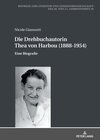 Buchcover Die Drehbuchautorin Thea von Harbou (1888-1954)