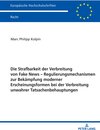 Buchcover Die Strafbarkeit der Verbreitung von Fake News – Regulierungsmechanismen zur Bekämpfung moderner Erscheinungsformen bei 