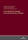 Buchcover Lexicografía del español: intercomunicación y diálogos