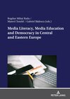 Buchcover Media Literacy, Media Education and Democracy in Central and Eastern Europe