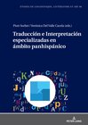 Buchcover Traducción e Interpretación especializadas en ámbito panhispánico