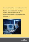 Buchcover Social and Economic Studies within the Framework of Emerging Global Developments Volume 3