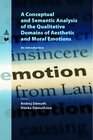 Buchcover A Conceptual and Semantic Analysis of the Qualitative Domains of Aesthetic and Moral Emotions