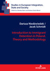 Buchcover Introduction to Immigrant Detention in Poland. Theory and Methodology