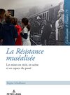 Buchcover La Résistance muséalisée