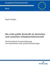 Buchcover Die ordre public-Kontrolle im deutschen und russischen Schiedsverfahrensrecht