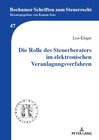 Buchcover Die Rolle des Steuerberaters im elektronischen Veranlagungsverfahren