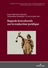 Buchcover Regards lexiculturels sur la traduction juridique