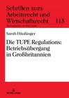 Buchcover Die TUPE Regulations: Betriebsübergang in Großbritannien