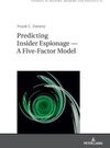 Buchcover Predicting Insider Espionage — A Five-Factor Model