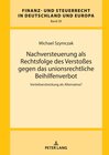 Buchcover Nachversteuerung als Rechtsfolge des Verstoßes gegen das unionsrechtliche Beihilfenverbot