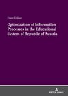 Buchcover Optimization of Information Processes in the Educational System of Republic of Austria