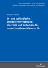 Buchcover In- und ausländische Immobilieninvestments innerhalb und außerhalb des neuen Investmentsteuerrechts