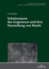 Buchcover Schulromane der Gegenwart und ihre Darstellung von Macht