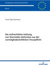 Buchcover Die zivilrechtliche Haftung von Shortseller-Aktivisten aus der vormitgliedschaftlichen Treuepflicht