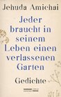 Buchcover »Jeder braucht in seinem Leben einen verlassenen Garten«