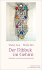 Buchcover Der Dibbuk im Gehirn