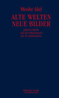 Buchcover Alte Welten, neue Bilder