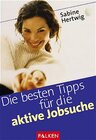 Buchcover Die besten Tipps für die aktive Jobsuche