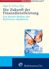 Buchcover Die Zukunft der Finanzdienstleistung - Kompendium der Rothmann Akademie
