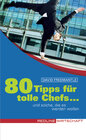 Buchcover 80 Tipps für tolle Chefs