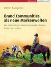Buchcover Brand Communities als neue Markenwelten