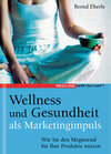Buchcover Wellness und Gesundheit als Marketingimpuls