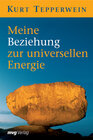 Buchcover Meine Beziehung zur universellen Energie