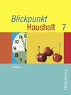 Buchcover Blickpunkt Haushalt - Ausgabe C - Mittelschule Bayern / 7. Jahrgangsstufe - Schülerbuch