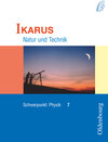 Buchcover Ikarus - Natur und Technik - Schwerpunkt Physik für das Gymnasium in Bayern - 7. Jahrgangsstufe