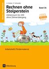 Buchcover Rechnen ohne Stolperstein / Band 3A - Zahlenraum bis 100 ohne Zehnerübergang - Neubearbeitung