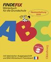 Buchcover Findefix - Deutsch - Ausgabe 2006 / Wörterbuch mit lateinischer Ausgangsschrift